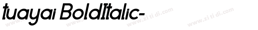 tuayai BoldItalic字体转换